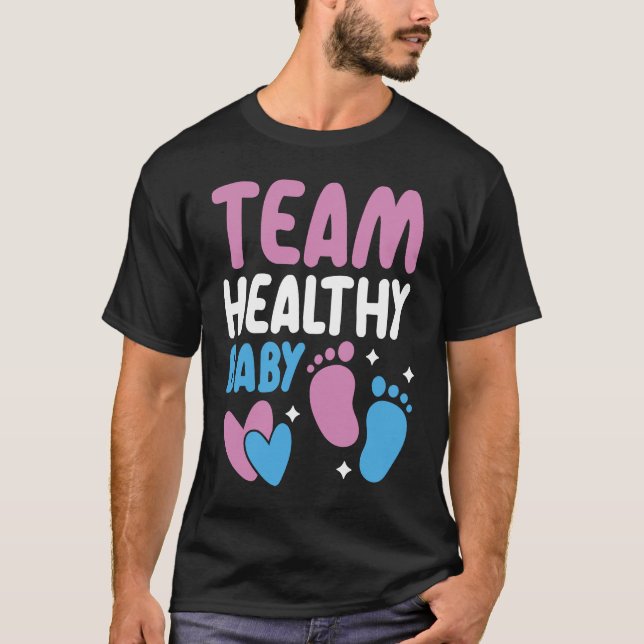Camiseta Team Healthy Baby Announcement Gender Reveal (Anverso)