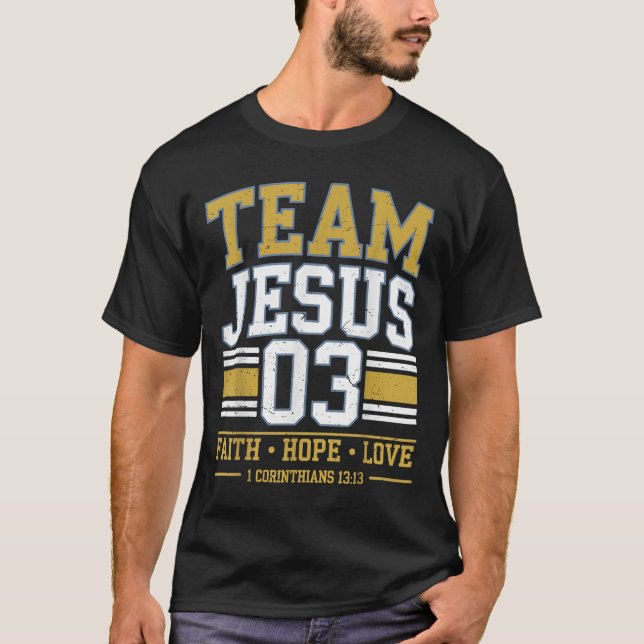 Camiseta Team Jesus 03 Christian Faith Men Teen Girl Toddle (Anverso)