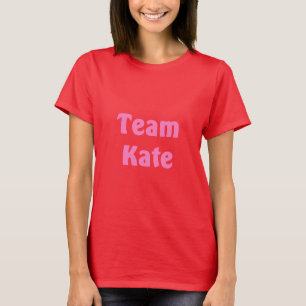 Camiseta Team Kate