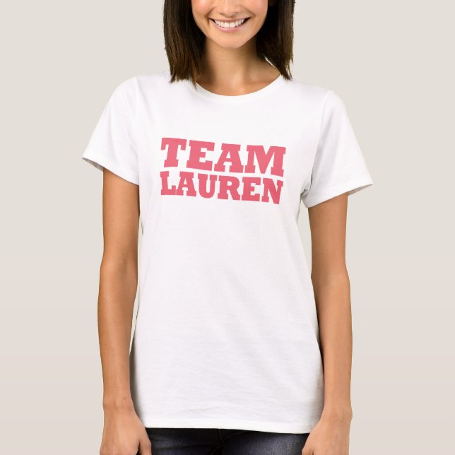 Camiseta Team Lauren T-shirts & Apparel (Anverso)