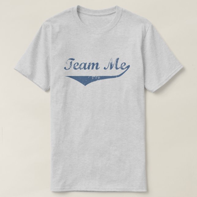 Camiseta Team Me T-Shirt (Diseño del anverso)