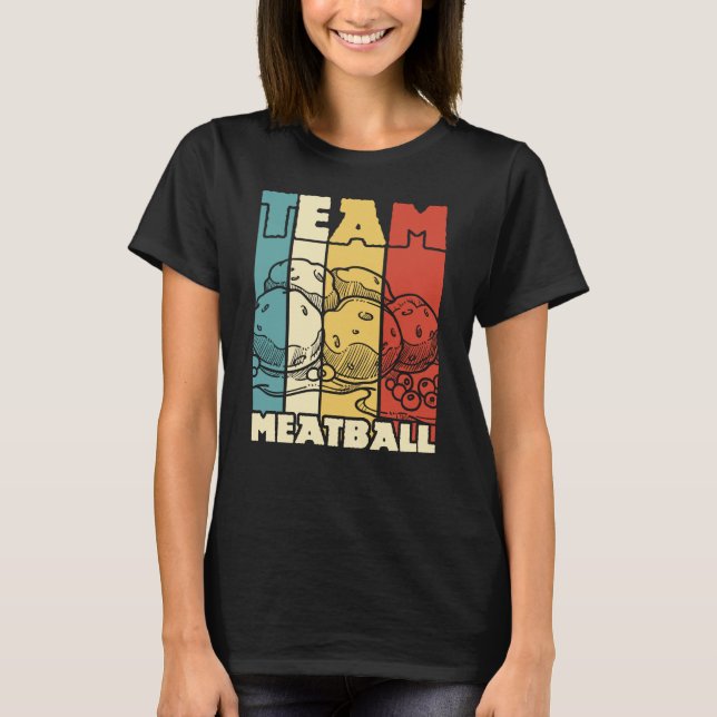 Camiseta Team Meatball Retro Vintage (Anverso)