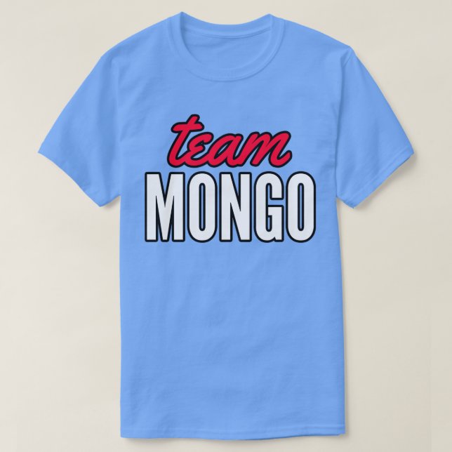 Camiseta Team Mongo (Diseño del anverso)