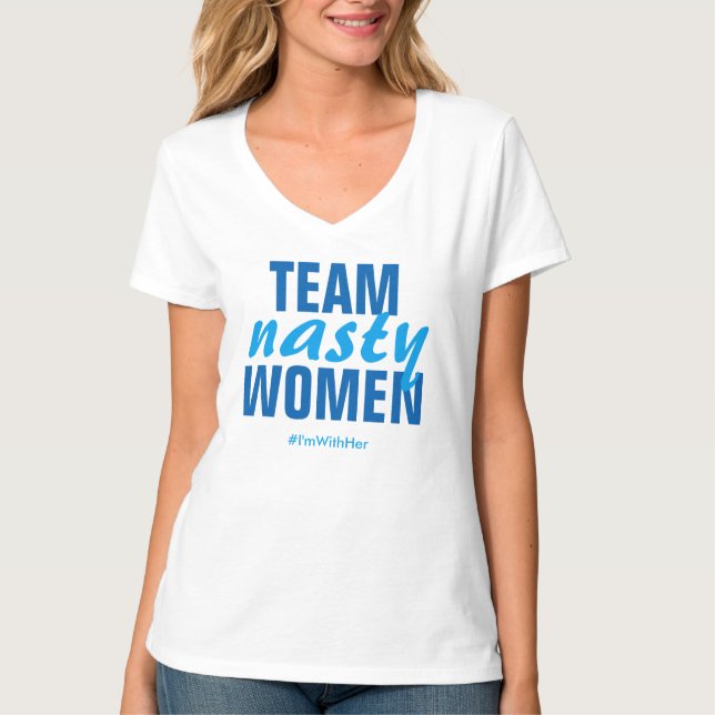 Camiseta "Team Nasty Women" Tee (Anverso)