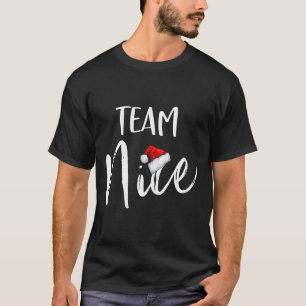 Camiseta Team Nice Funny Navidades familia coincidiendo con