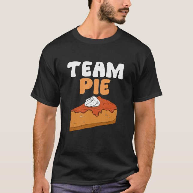 Camiseta Team Pie Thanksgiving Pumpkin Pie Fall Season Men  (Anverso)