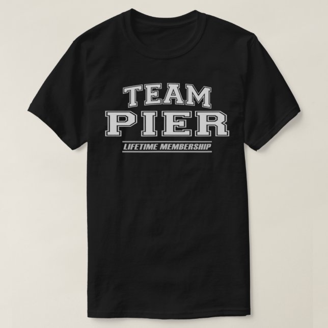 Camiseta Team Pier Orgulloso apellido, regalo de apellido (Diseño del anverso)