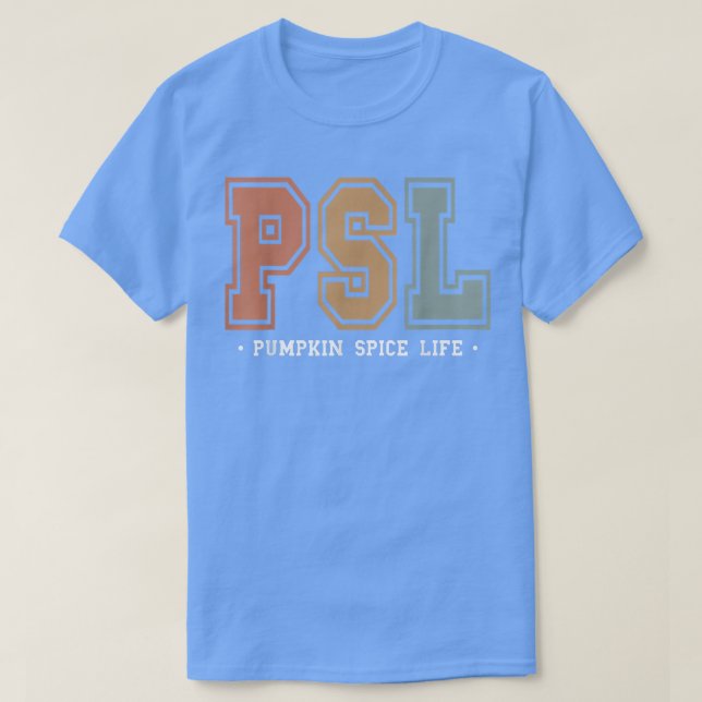Camiseta Team PSL Cute Pumpkin Spice Latte Lover Fall Autum (Diseño del anverso)