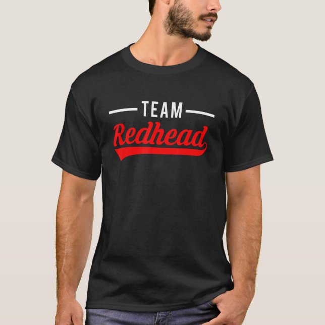 Camiseta Team Redhead Red Hair (Anverso)