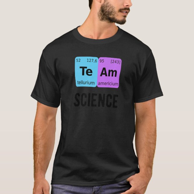 Camiseta Team Science Student Periodic Table Love Chemist T (Anverso)