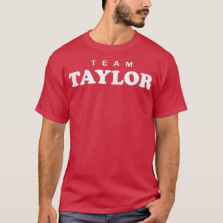 Camiseta Team Taylor Apellido personalizado de la familia B