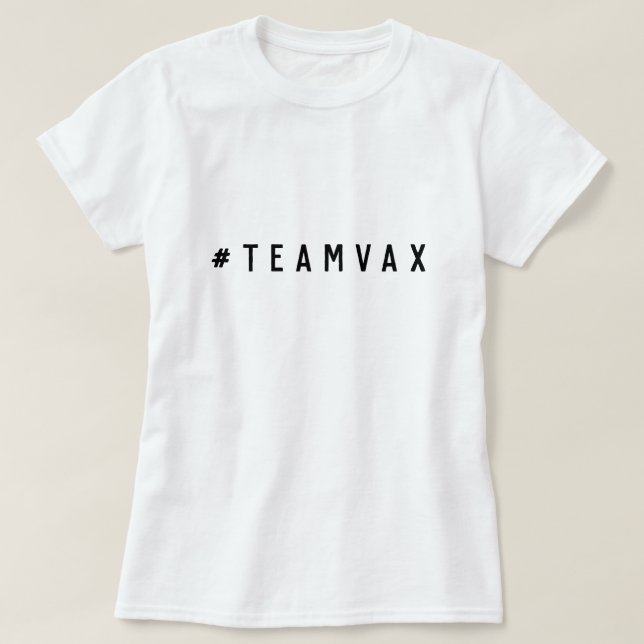 Camiseta Team Vax | Vacunación Pro Covid Moderno 19 Vacunac (Diseño del anverso)