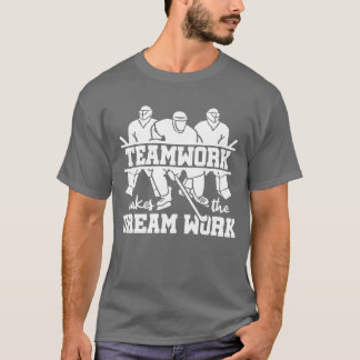 Camiseta Teamwork Makes the Dream Work Sports Player Ice fr