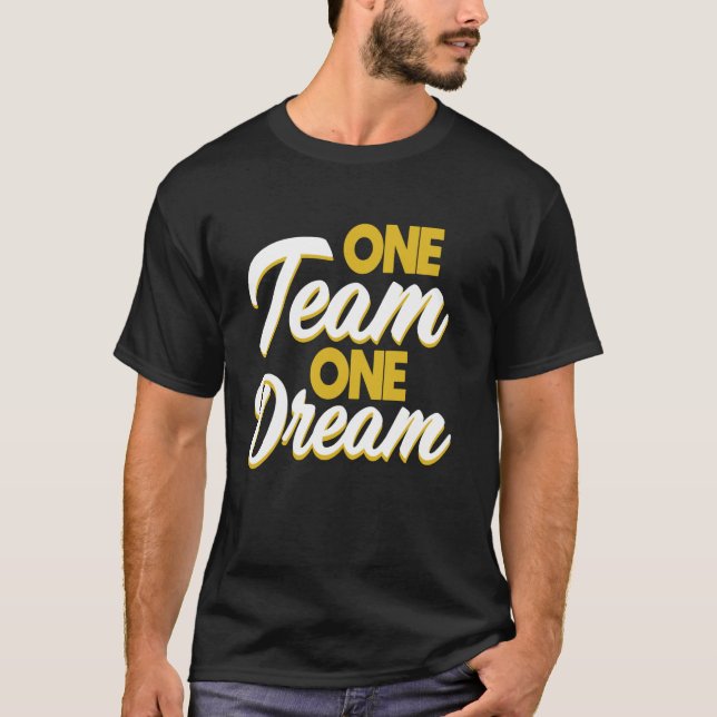 Camiseta Teamwork One Team One Dream (Anverso)