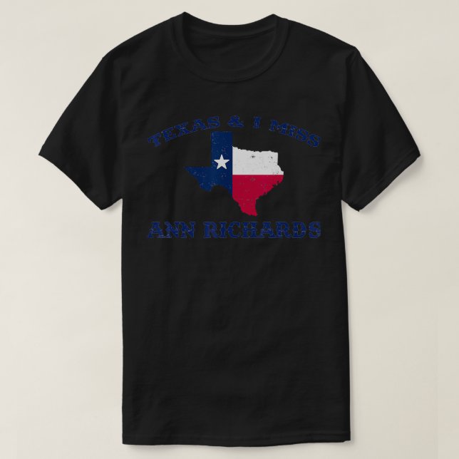 Camiseta Teas & I Miss Ann Richards 45ª Gobernadora de Teas (Diseño del anverso)