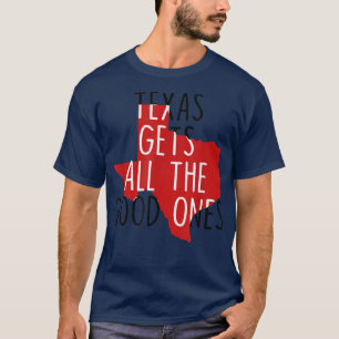 Camiseta Teas Obtiene Todos Los Buenos Unos Divertidos Gif 