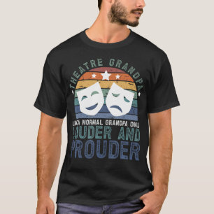 Camiseta Teatro Abuelo Fuerte Teatro Actriz Abuelo Teat