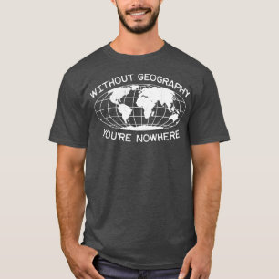 Camiseta Teatro de geografía cita diversión Globo terrestre