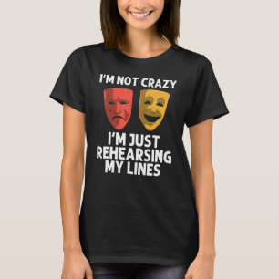 Camiseta Teatro genial para hombres y mujeres musical de Br
