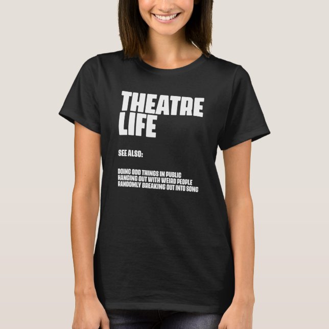 Camiseta Teatro Life Definición Broadway Musical Acto El (Anverso)