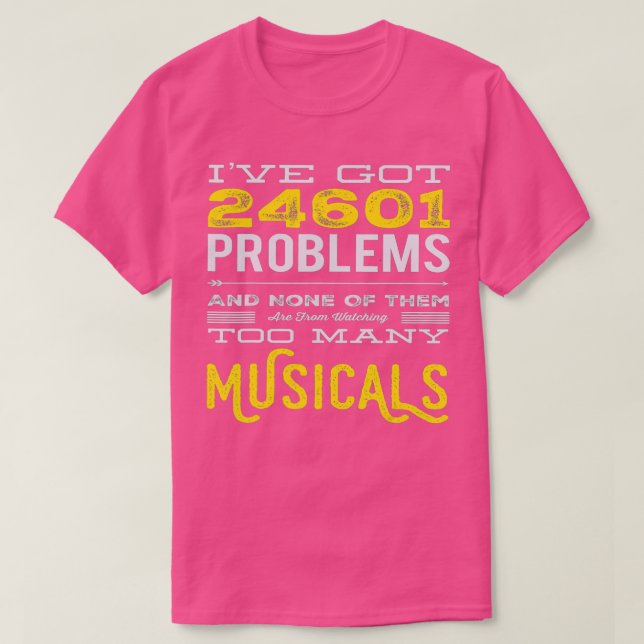 Camiseta Teatro musical 24601 problemas divertidos (Diseño del anverso)