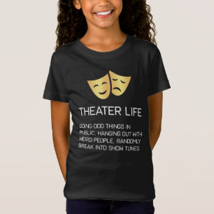 Camiseta Teatro musical divertido de Broadway de la vida
