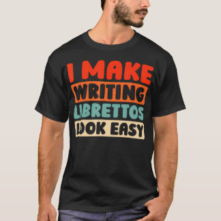 Camiseta Teatro Musical Retro de Ópera - Libretista Vintage