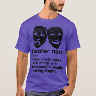 Camiseta Teatro Teatro Nerd Definición 2