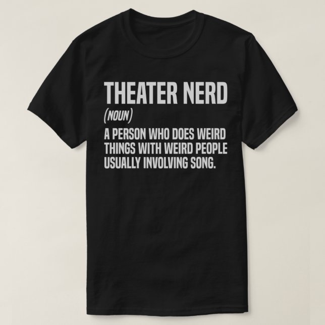 Camiseta Teatro Teatro Nerd Definition Teatro Tespian (Diseño del anverso)