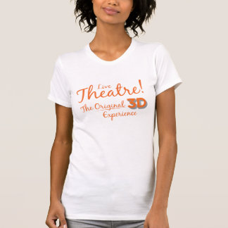 Camiseta ¡Teatro vivo! La experiencia original 3D