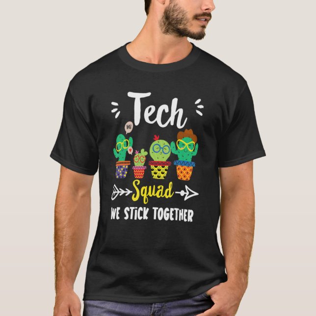 Camiseta Tech Squad Cute School Cactus Team Tech Teacher C (Anverso)