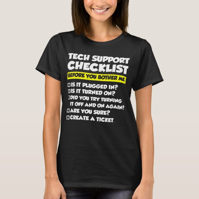 Camiseta Tech Support Checklist Before You Bother Me (Anverso)