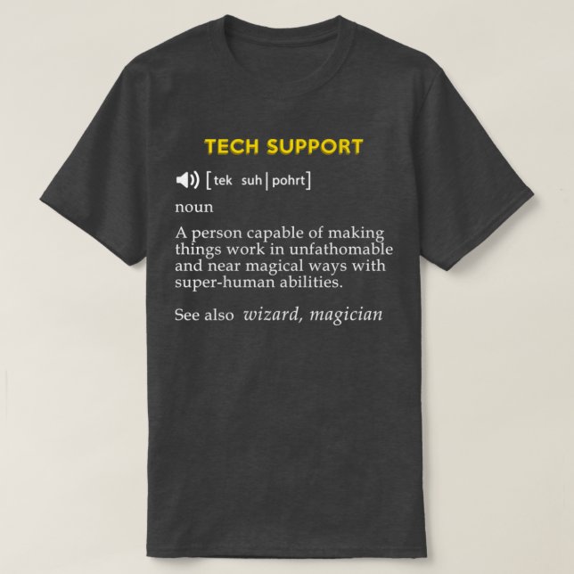 Camiseta Tech Support Definition Funny Computer Geek (Diseño del anverso)