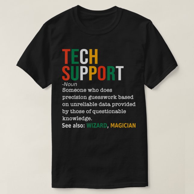 Camiseta Tech Support Definition Noun Funny Tech Support IT (Diseño del anverso)