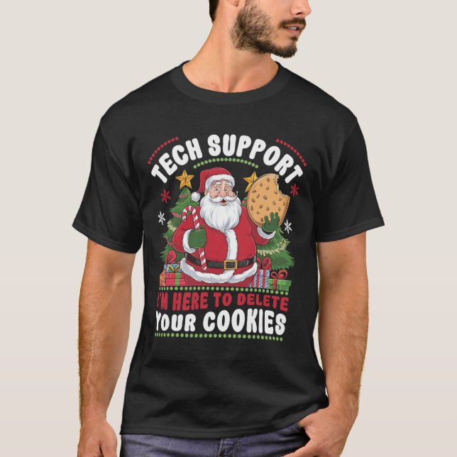 Camiseta Tech Support I'm Here To Delete Your Cookies Tech  (Anverso)