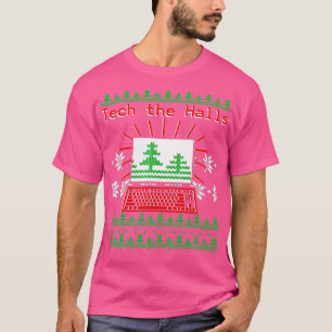 Camiseta Tech The Halls Computer Geek Ugly Navidad Shirt
