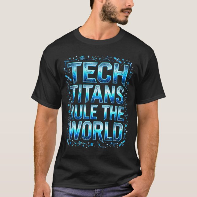 Camiseta Tech Titans Rule Funny Big Technology Satire Wer G (Anverso)