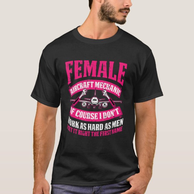 Camiseta Technician Female   Engineer Aircraft Mechanic (Anverso)