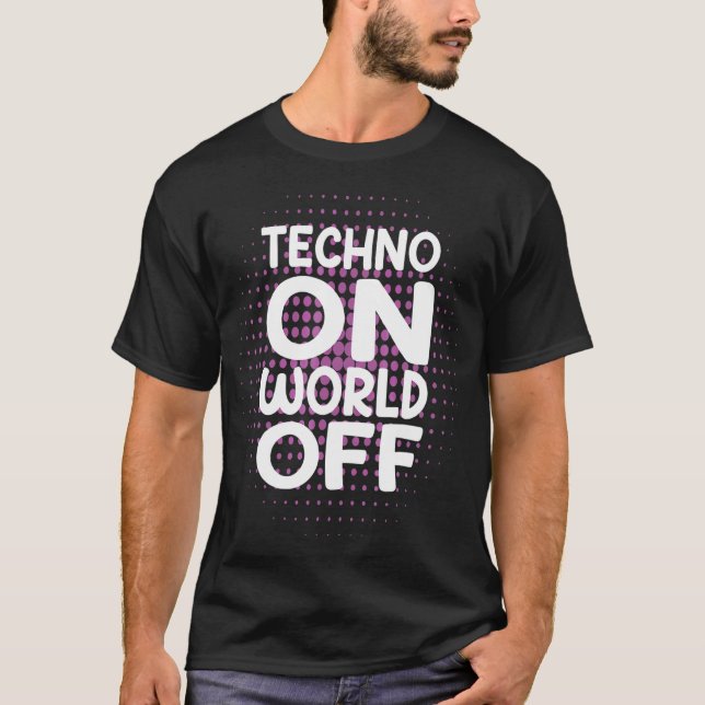 Camiseta Techno En World Off Rave Edm Dj Fiesta Dance Music (Anverso)