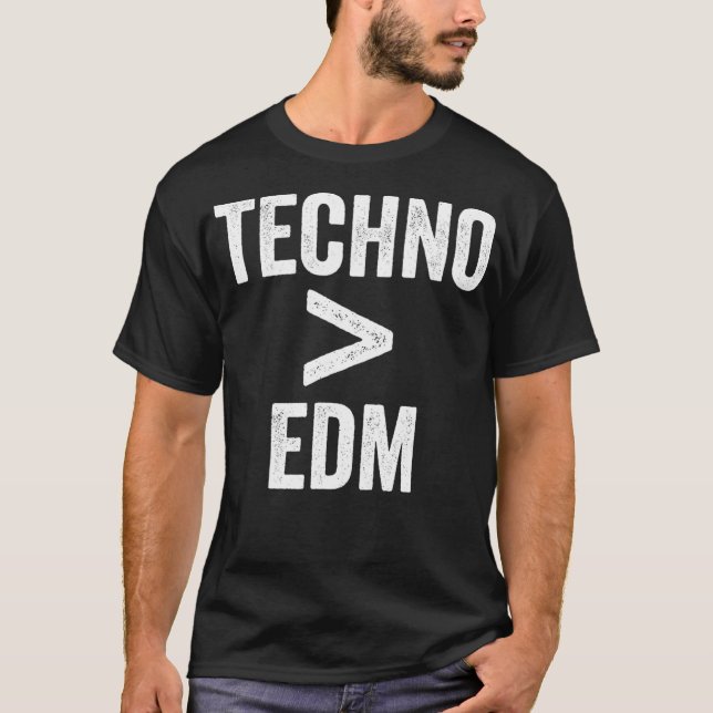 Camiseta Techno es mejor que EDM - Techno Lover DJ Rave (Anverso)