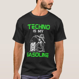 CAMISETA TECHNO ES MI GASOLINA