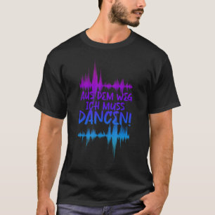 Camiseta Techno fuera del camino que tengo que bailar