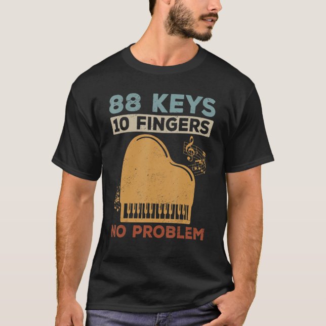 Camiseta Teclado Pianista 88 Teclas 10 Dedos No Problema (Anverso)