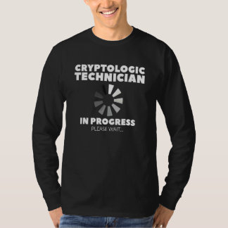 Camiseta Técnico Criptológico En Progreso Por Favor Espere 