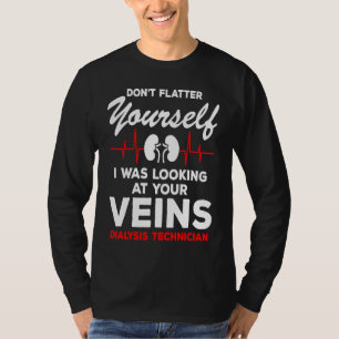 Camiseta Técnico de diálisis Cita Venas Aplaste Latido del