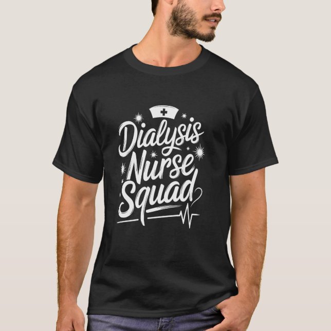 Camiseta Técnico de diálisis Enfermera de diálisis Squad, E (Anverso)