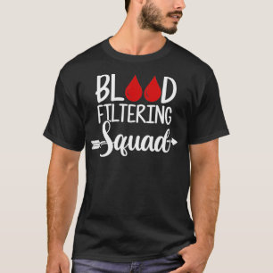 Camiseta Técnico de diálisis Filtrador de sangre de escuadr