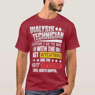Camiseta Técnico de diálisis Intenciones de nefrología Tech