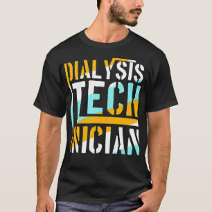 Camiseta Técnico de diálisis Medicina Nefrología Tecnología
