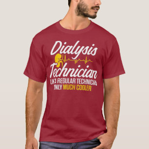 Camiseta Técnico de diálisis Mucha tecnología de nefrología